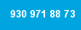 930 971 88 73 930 971 88 73